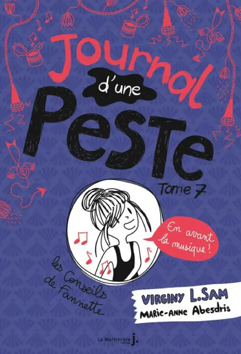 Journal d'une peste Tome 7 En avant la musique !