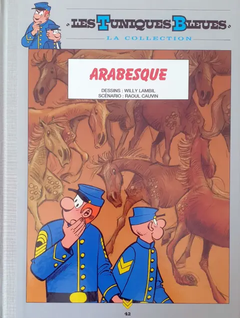 Les Tuniques Bleues La Collection (Hachette) Tome 42 Arabesque