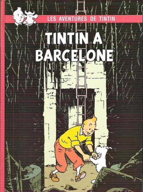 Couverture de l'album Tintin Tintin à Barcelone