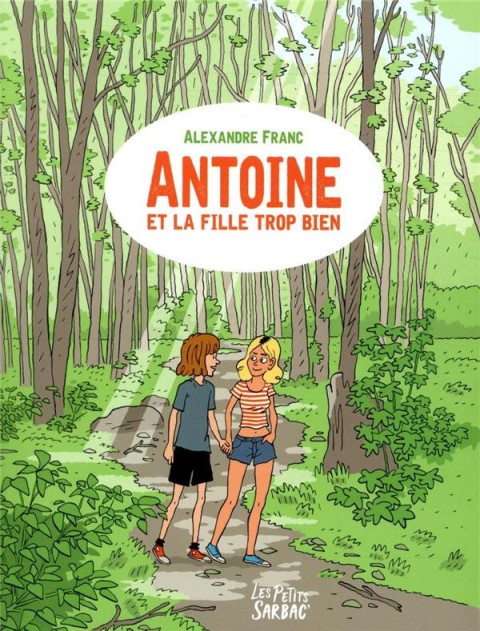 Couverture de l'album Antoine et la fille trop bien