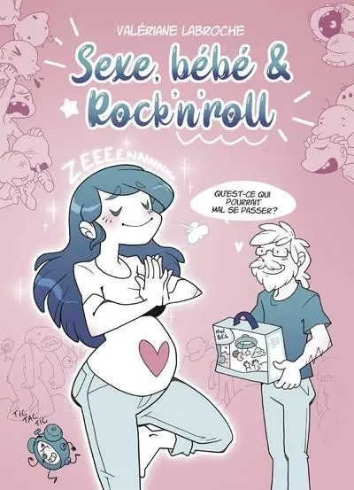 Sexe, bébé & Rock'n'Roll