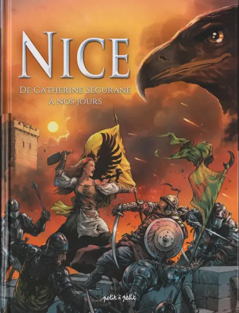 Nice Tome 2 De Catherine Ségurane à nos jours