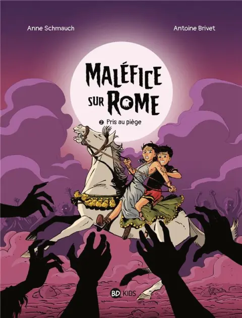 Maléfice sur Rome Tome 2 Pris au piège