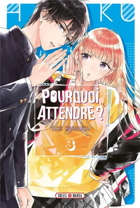 Pourquoi attendre ? 3