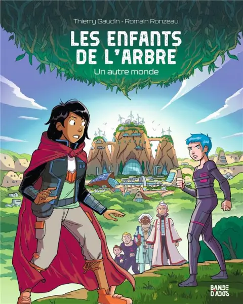 Les enfants de l'arbre 1 Un autre monde