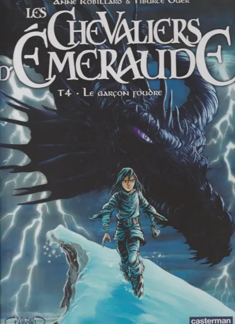Couverture de l'album Les Chevaliers d'Émeraude Casterman - Michel Lafon Tome 4 Le garçon foudre