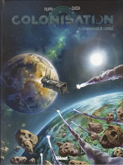 Colonisation Tome 1 Les naufragés de l'espace