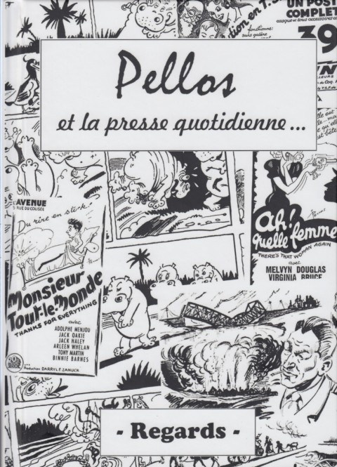 Couverture de l'album Pellos et la presse quotidienne ...