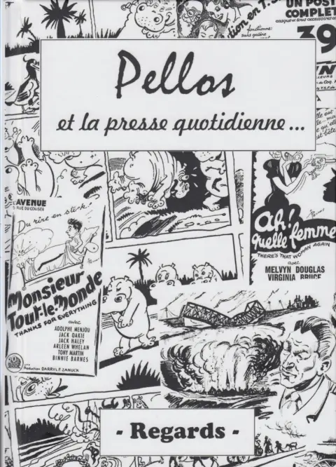 Pellos et la presse quotidienne ...