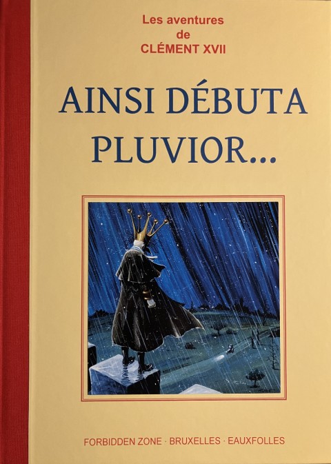 La Nef des fous Tome 2 Ainsi débuta Pluvior...