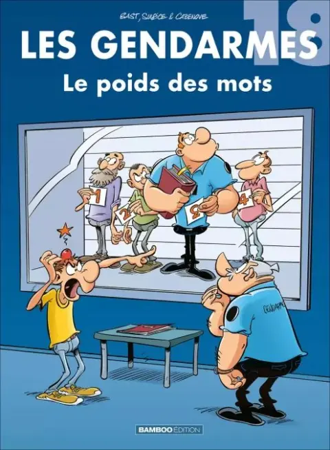 Les Gendarmes Tome 18 Le poids des mots
