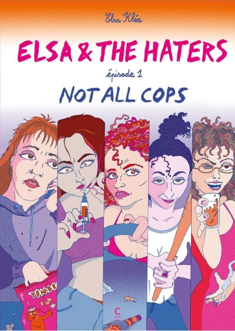 Elsa & the haters Épisode 1 Not all cops