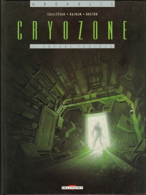 Cryozone Tome 1 Sueurs Froides