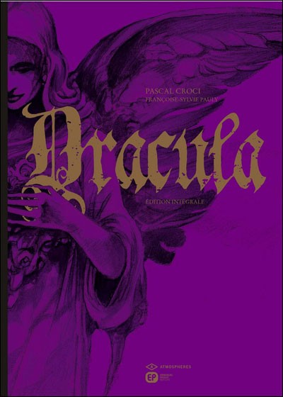 Couverture de l'album Dracula Dracula édition intégrale