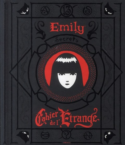 Emily the Strange Cahier de l'étrange (secrets)