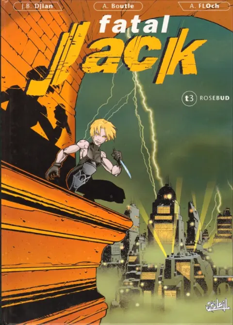 Fatal Jack Tome 3 Rosebud