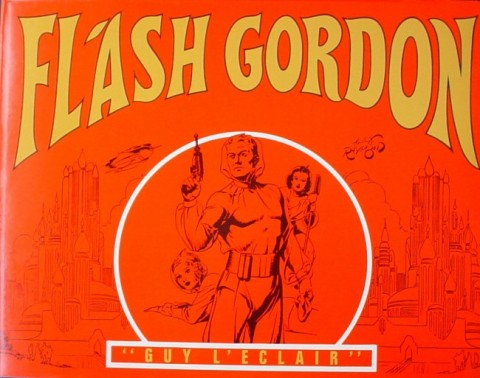 Couverture de l'album Flash Gordon Serg Vol. 1 novembre 1938 à juin 1941