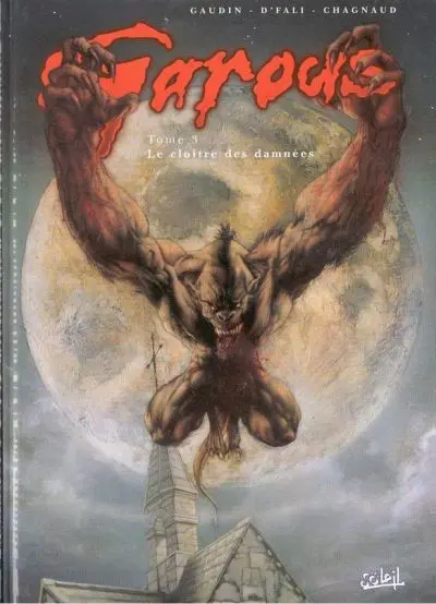 Garous Tome 3 Le cloître des damnées