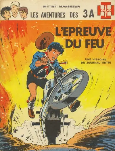 Les aventures des 3 A Tome 2 L'épreuve du feu