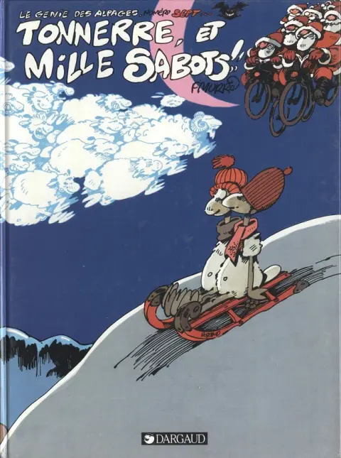 Le Génie des Alpages Tome 7 Tonnerre, et mille sabots !!