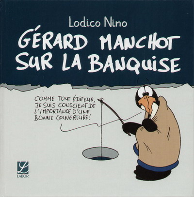 Gérard Manchot sur la banquise