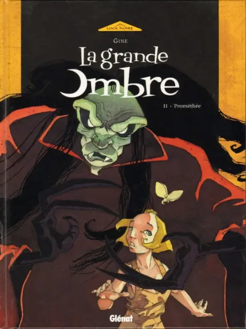 La Grande ombre Tome 2 Prométhée