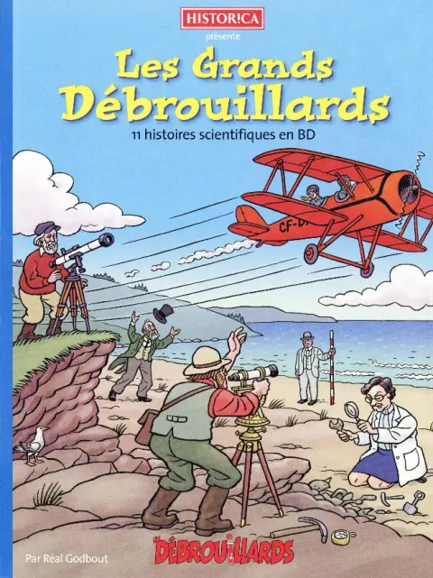 Les Grands Débrouillards Tome 3 11 histoires scientifiques en BD