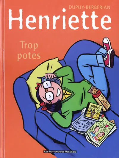 Henriette Tome 3 Trop potes