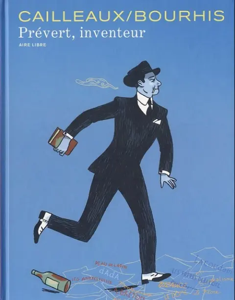 Jacques Prévert n'est pas un poète Prévert, inventeur
