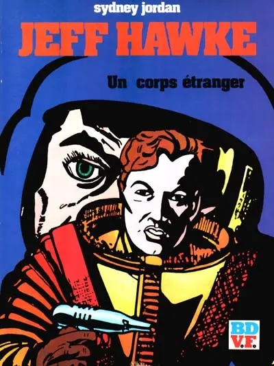 Jeff Hawke Tome 5 Un corps étranger