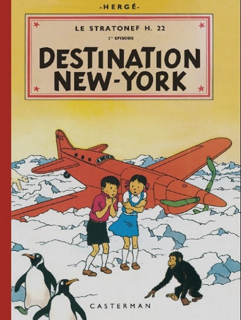 Les Aventures de Jo, Zette et Jocko Tome 2 Le stratonef H. 22 - 2e épisode - Destination New-York