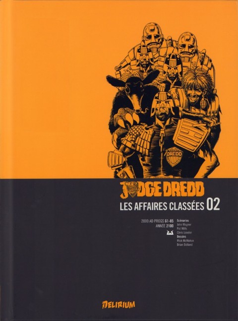 Judge Dredd : Les Affaires classées Tome 2 Année 2100 (2000 AD progs 61-85)