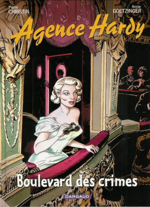 Agence Hardy Tome 6 Boulevard des crimes