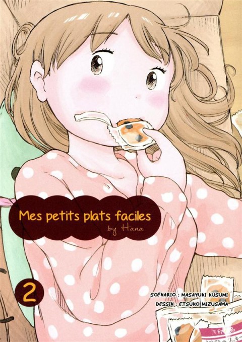 Couverture de l'album Mes petits plats faciles by Hana Tome 2