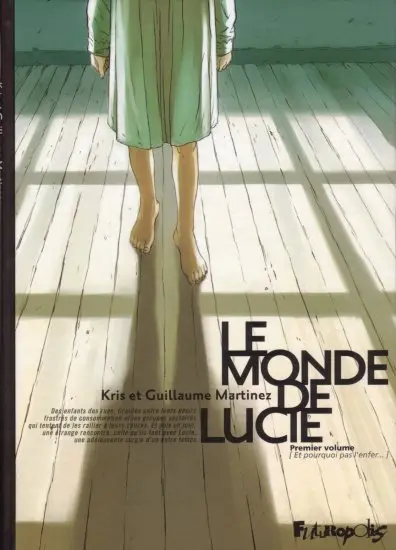 Le Monde de Lucie Premier volume Et pourquoi pas l'enfer...