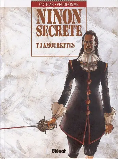 Ninon Secrète Tome 3 Amourettes