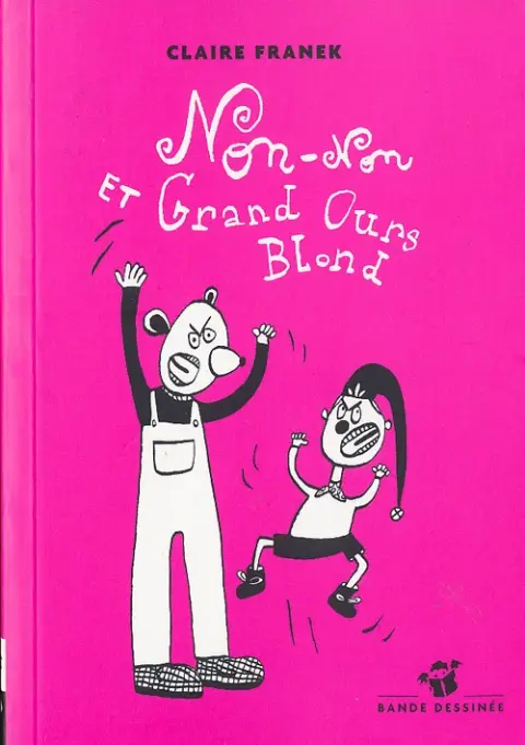 Non-Non et Grand Ours Blond