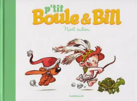 P'tit Boule & Bill Tome 2 Noël indien