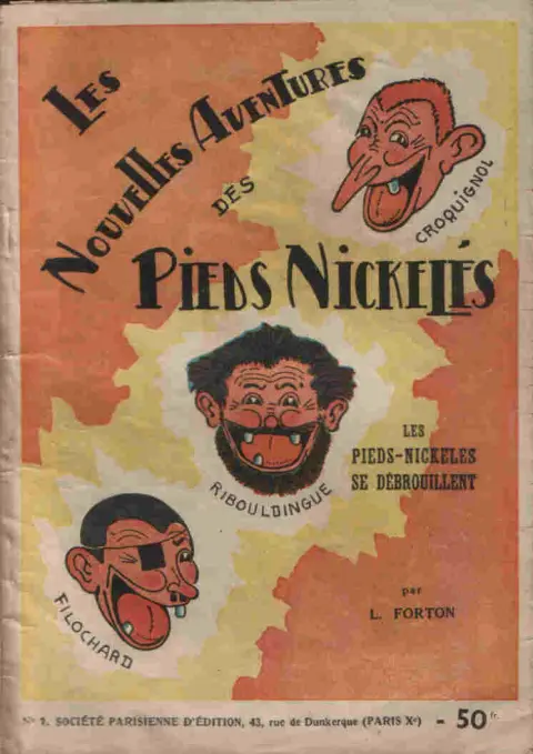 Les Pieds Nickelés Tome 1 Les Pieds Nickelés se débrouillent
