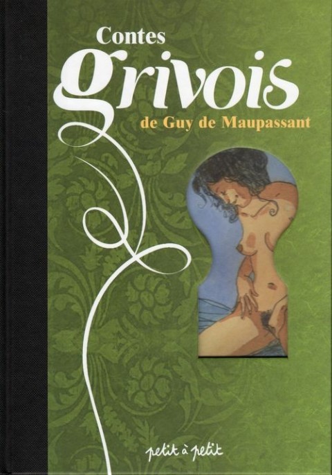 Poèmes érotiques Contes grivois de Guy de Maupassant