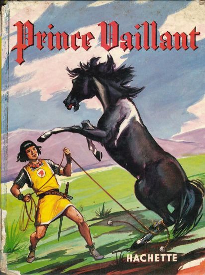 Prince Vaillant Hachette Tome 1