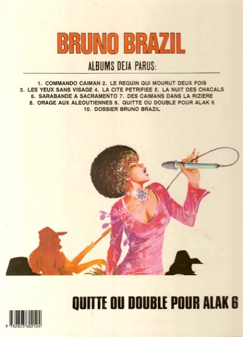 Verso de l'album Bruno Brazil Tome 9 Quitte ou double pour Alak 6