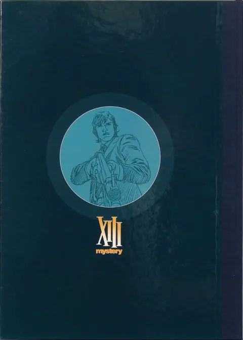Verso de l'album XIII Mystery Tome 5 Steve Rowland