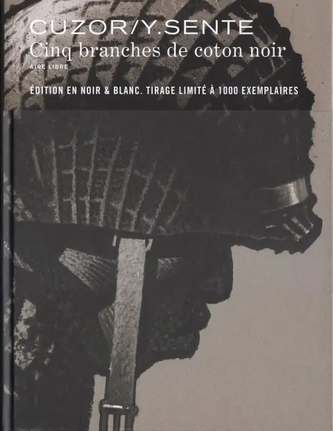 Autre de l'album Cinq branches de coton noir