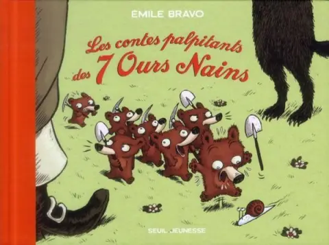 Les sept ours nains Les contes palpitants des 7 ours nains