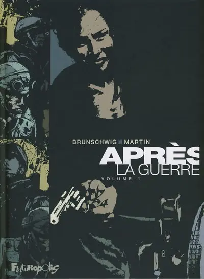 Après la guerre Intégrale Volume 1