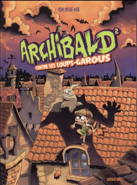 Archibald Tome 2 Contre les loups-garous