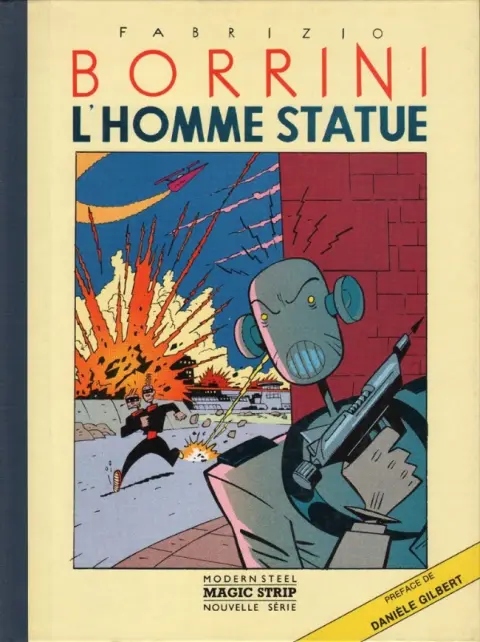 Une aventure de Suplex et Caltex Tome 2 L'homme statue