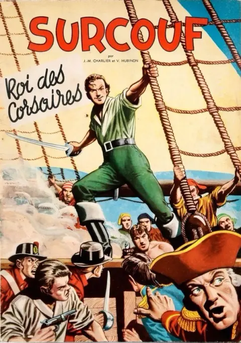 Surcouf Tome 1 Roi des corsaires