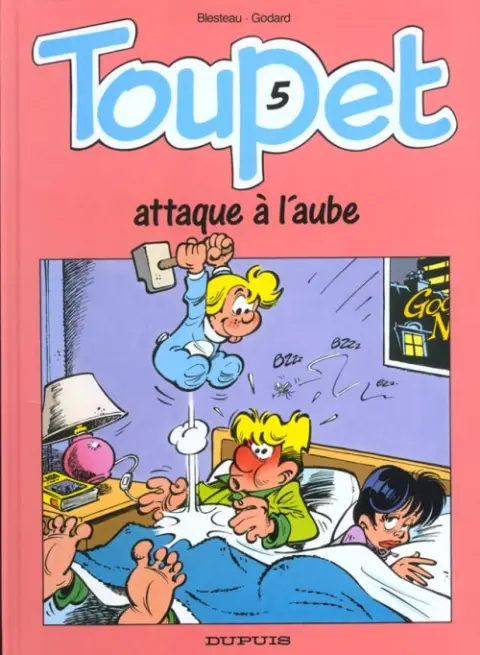 Toupet Tome 5 Toupet attaque à l'aube